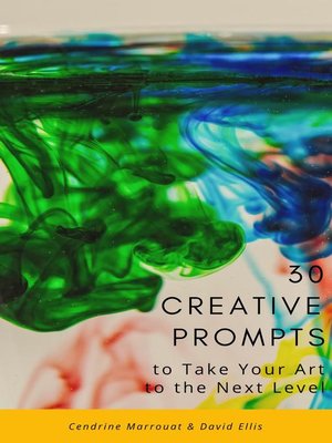 30 Creative Prompts to Take Your Art to the Next Level - ebook